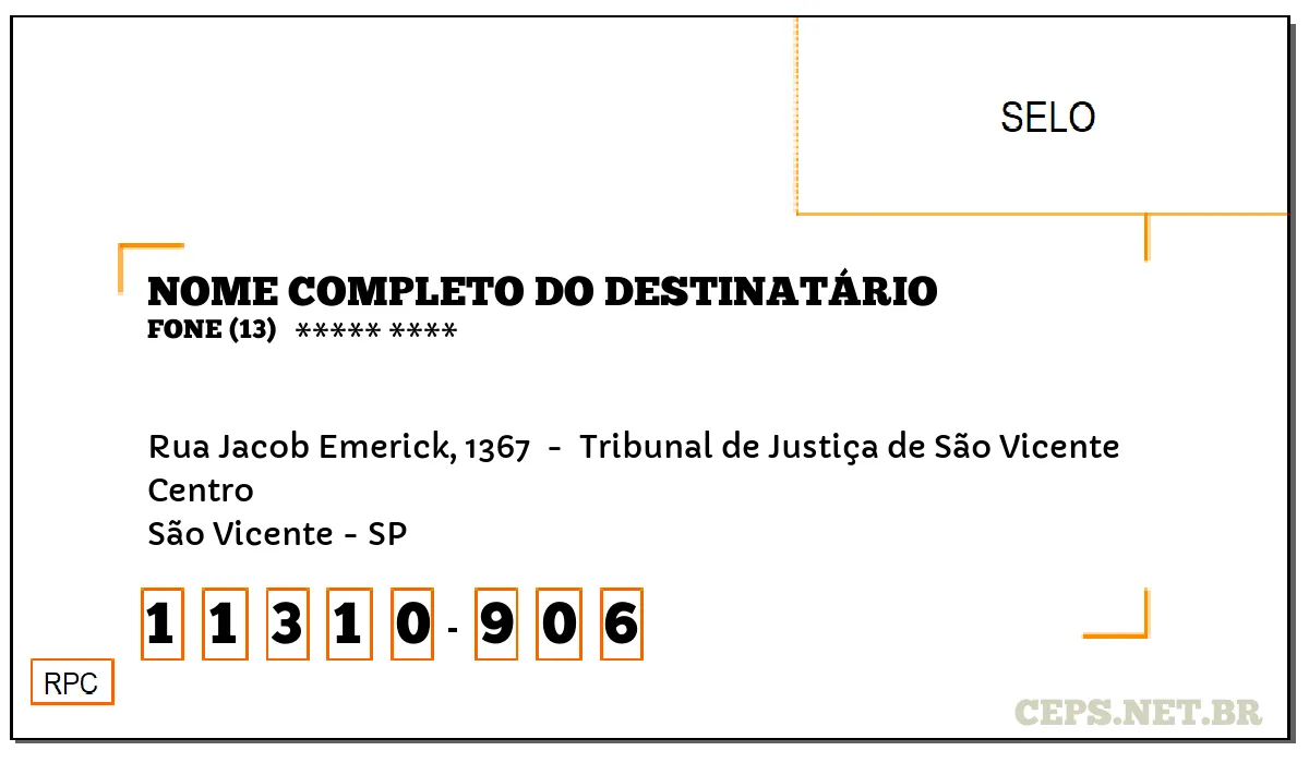 CEP SÃO VICENTE - SP, DDD 13, CEP 11310906, RUA JACOB EMERICK, 1367 , BAIRRO CENTRO.