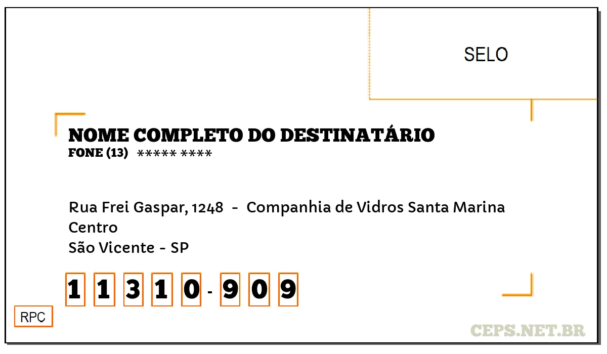 CEP SÃO VICENTE - SP, DDD 13, CEP 11310909, RUA FREI GASPAR, 1248 , BAIRRO CENTRO.