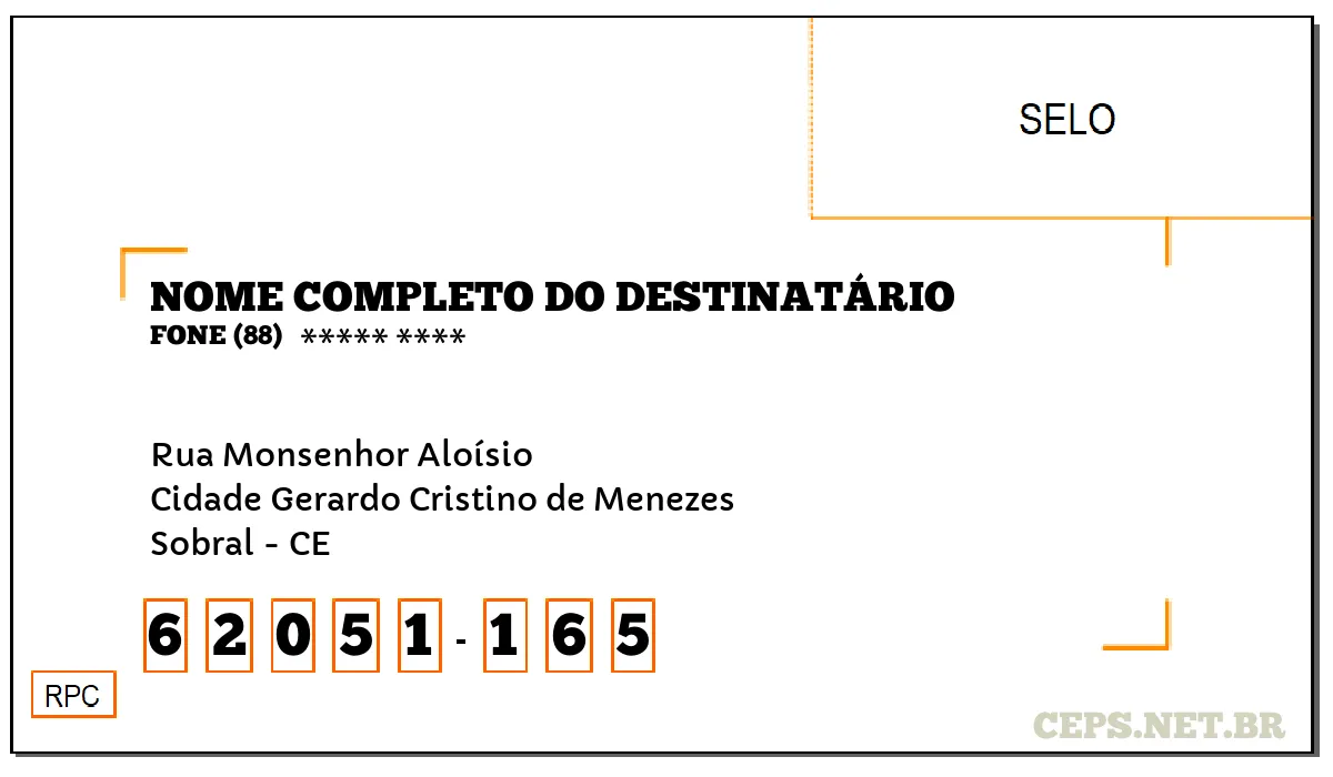 CEP SOBRAL - CE, DDD 88, CEP 62051165, RUA MONSENHOR ALOÍSIO, BAIRRO CIDADE GERARDO CRISTINO DE MENEZES.