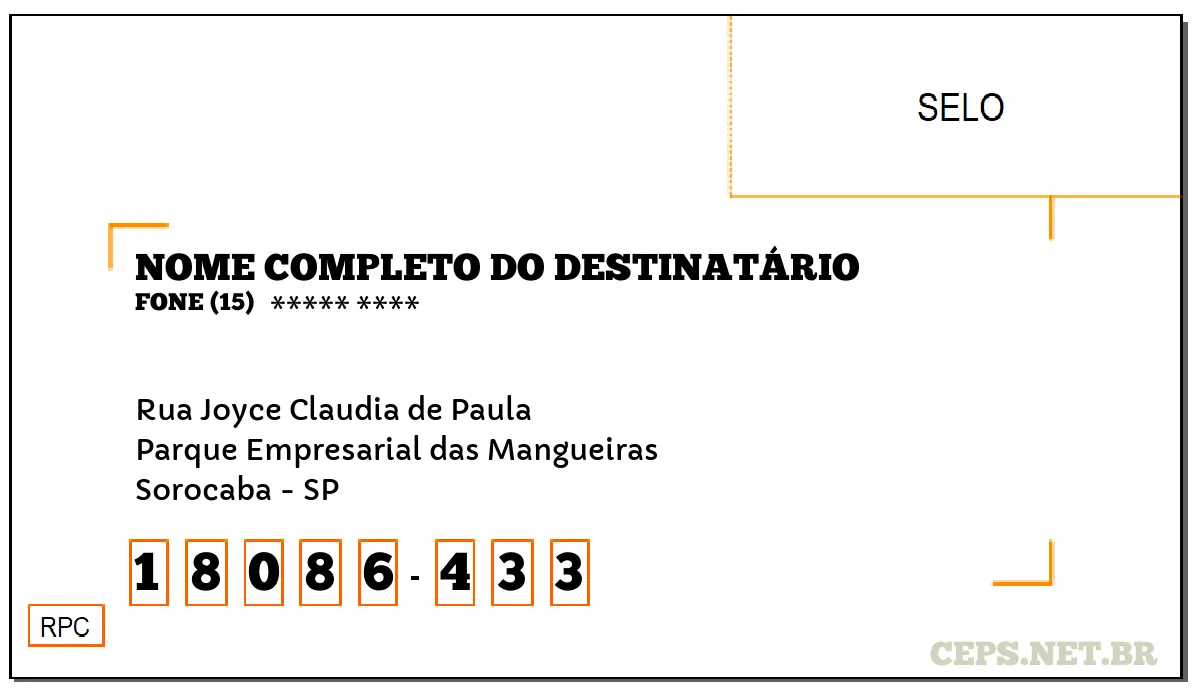 CEP SOROCABA - SP, DDD 15, CEP 18086433, RUA JOYCE CLAUDIA DE PAULA, BAIRRO PARQUE EMPRESARIAL DAS MANGUEIRAS.