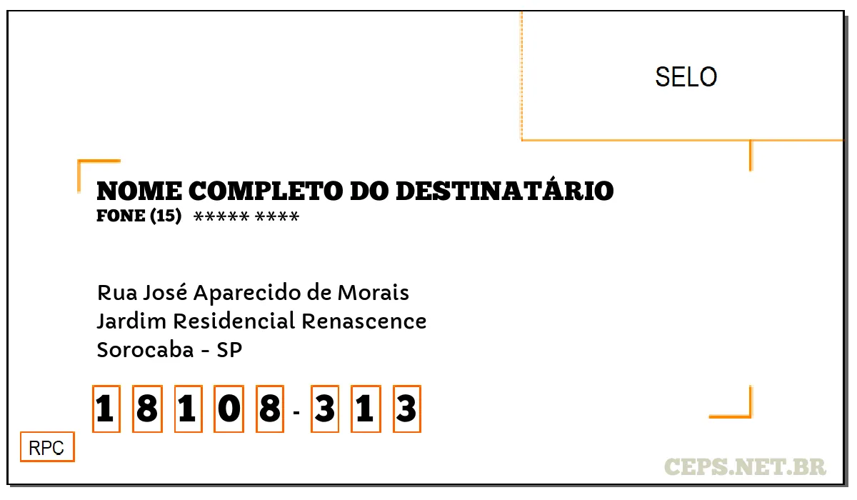 CEP SOROCABA - SP, DDD 15, CEP 18108313, RUA JOSÉ APARECIDO DE MORAIS, BAIRRO JARDIM RESIDENCIAL RENASCENCE.