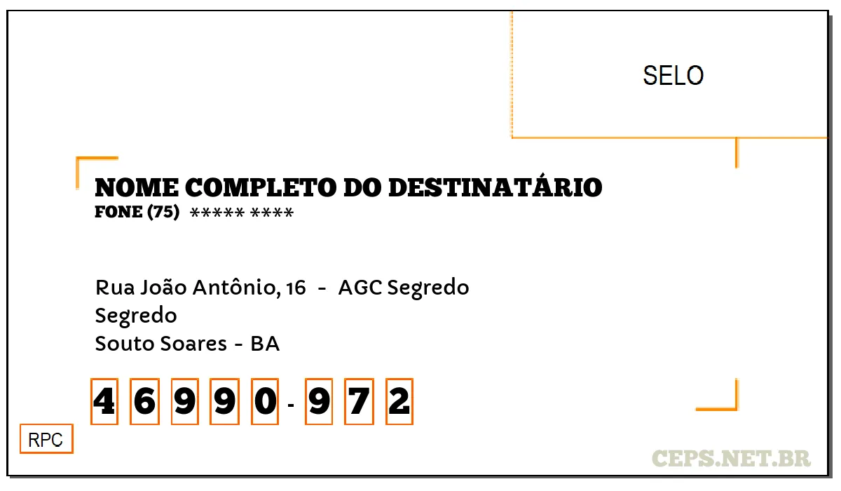 CEP SOUTO SOARES - BA, DDD 75, CEP 46990972, RUA JOÃO ANTÔNIO, 16 , BAIRRO SEGREDO.