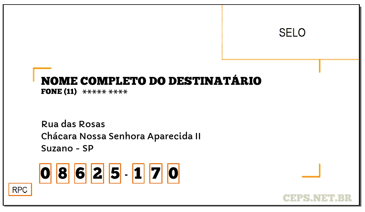 CEP SUZANO - SP, DDD 11, CEP 08625170, RUA DAS ROSAS, BAIRRO CHÁCARA NOSSA SENHORA APARECIDA II.