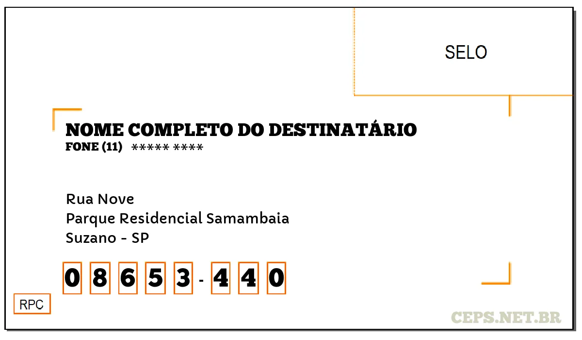 CEP SUZANO - SP, DDD 11, CEP 08653440, RUA NOVE, BAIRRO PARQUE RESIDENCIAL SAMAMBAIA.