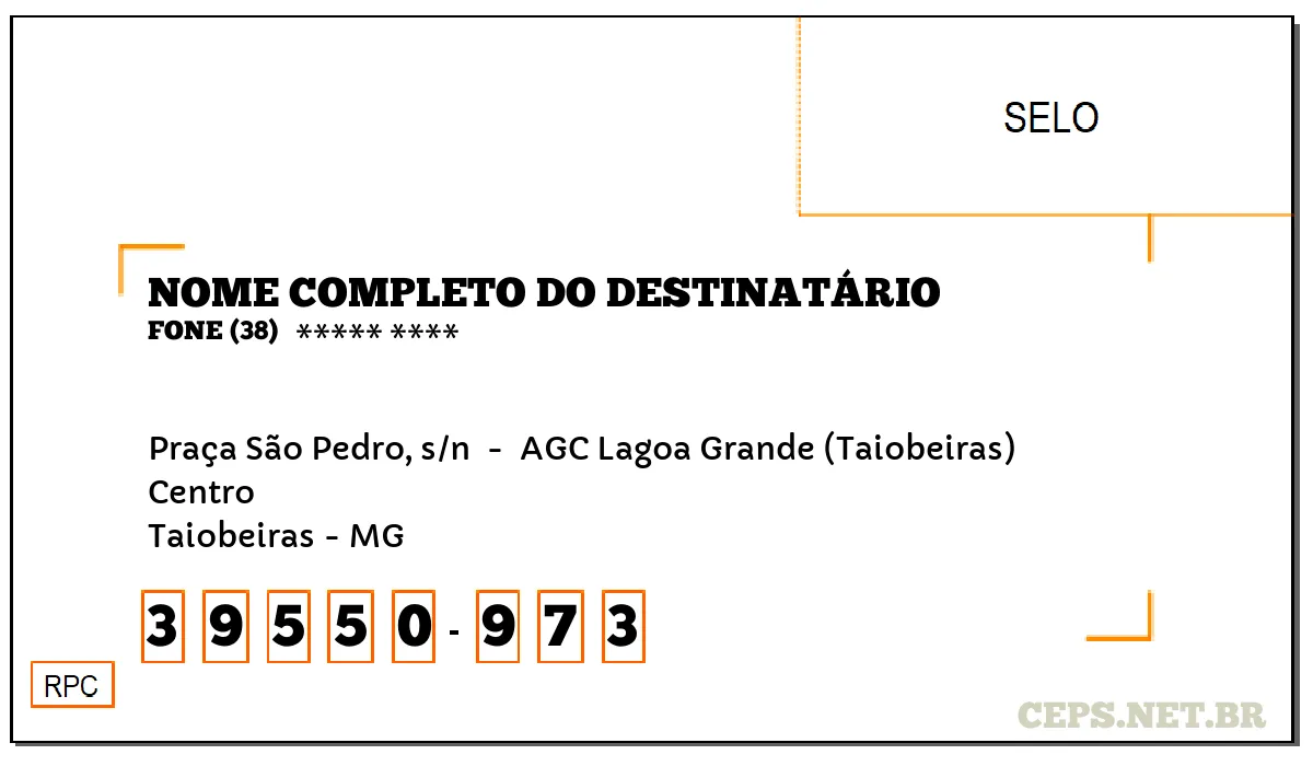 CEP TAIOBEIRAS - MG, DDD 38, CEP 39550973, PRAÇA SÃO PEDRO, S/N , BAIRRO CENTRO.