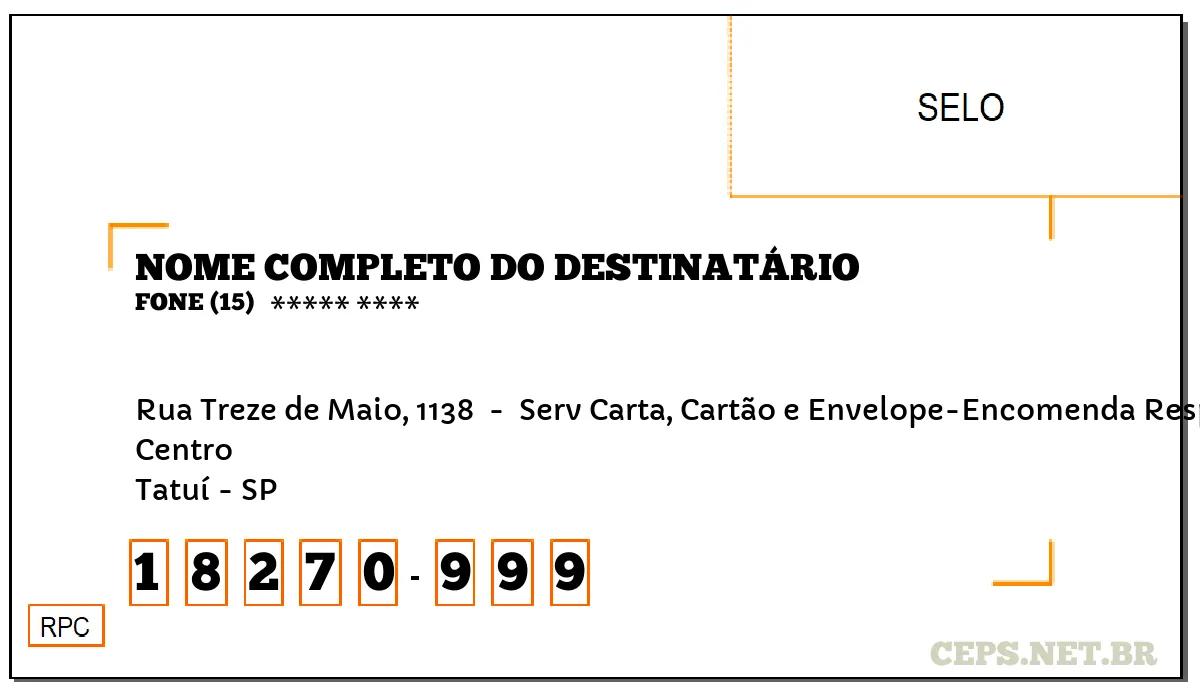 CEP TATUÍ - SP, DDD 15, CEP 18270999, RUA TREZE DE MAIO, 1138 , BAIRRO CENTRO.