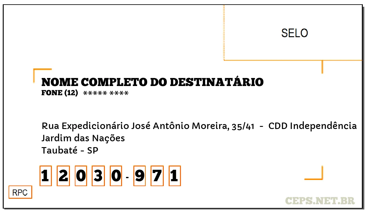 CEP TAUBATÉ - SP, DDD 12, CEP 12030971, RUA EXPEDICIONÁRIO JOSÉ ANTÔNIO MOREIRA, 35/41 , BAIRRO JARDIM DAS NAÇÕES.