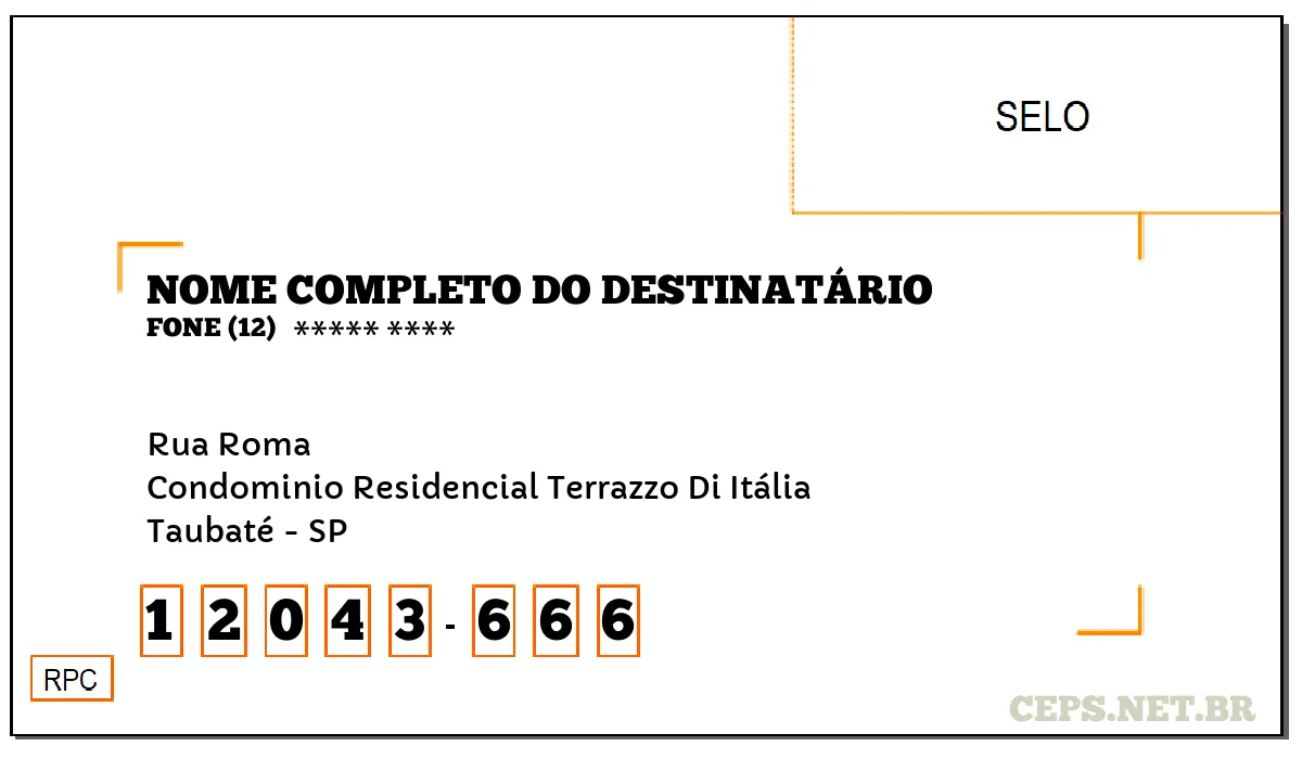 CEP TAUBATÉ - SP, DDD 12, CEP 12043666, RUA ROMA, BAIRRO CONDOMINIO RESIDENCIAL TERRAZZO DI ITÁLIA.