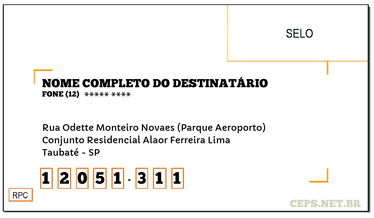 CEP TAUBATÉ - SP, DDD 12, CEP 12051311, RUA ODETTE MONTEIRO NOVAES (PARQUE AEROPORTO), BAIRRO CONJUNTO RESIDENCIAL ALAOR FERREIRA LIMA.