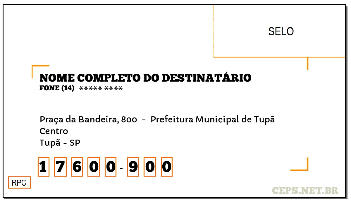 CEP TUPÃ - SP, DDD 14, CEP 17600900, PRAÇA DA BANDEIRA, 800 , BAIRRO CENTRO.