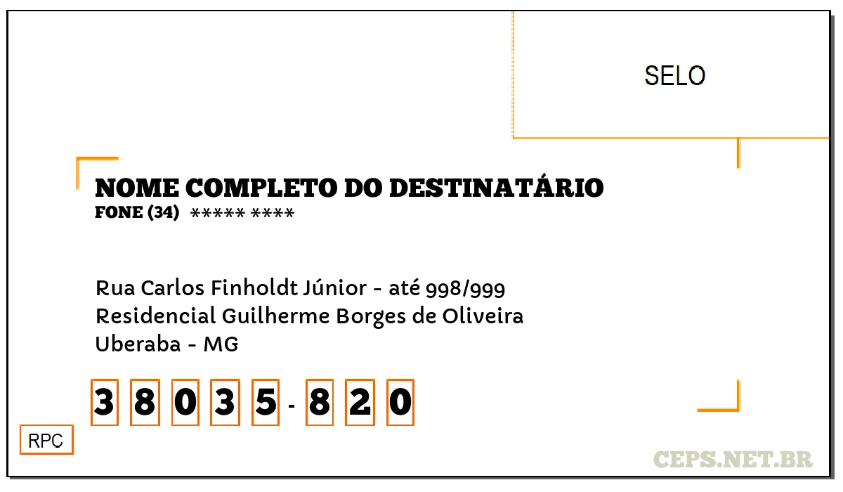 CEP UBERABA - MG, DDD 34, CEP 38035820, RUA CARLOS FINHOLDT JÚNIOR - ATÉ 998/999, BAIRRO RESIDENCIAL GUILHERME BORGES DE OLIVEIRA.