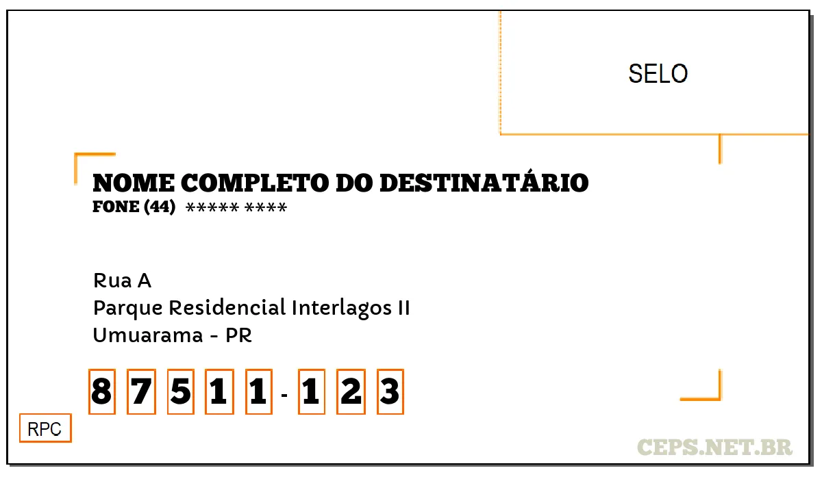 CEP UMUARAMA - PR, DDD 44, CEP 87511123, RUA A, BAIRRO PARQUE RESIDENCIAL INTERLAGOS II.