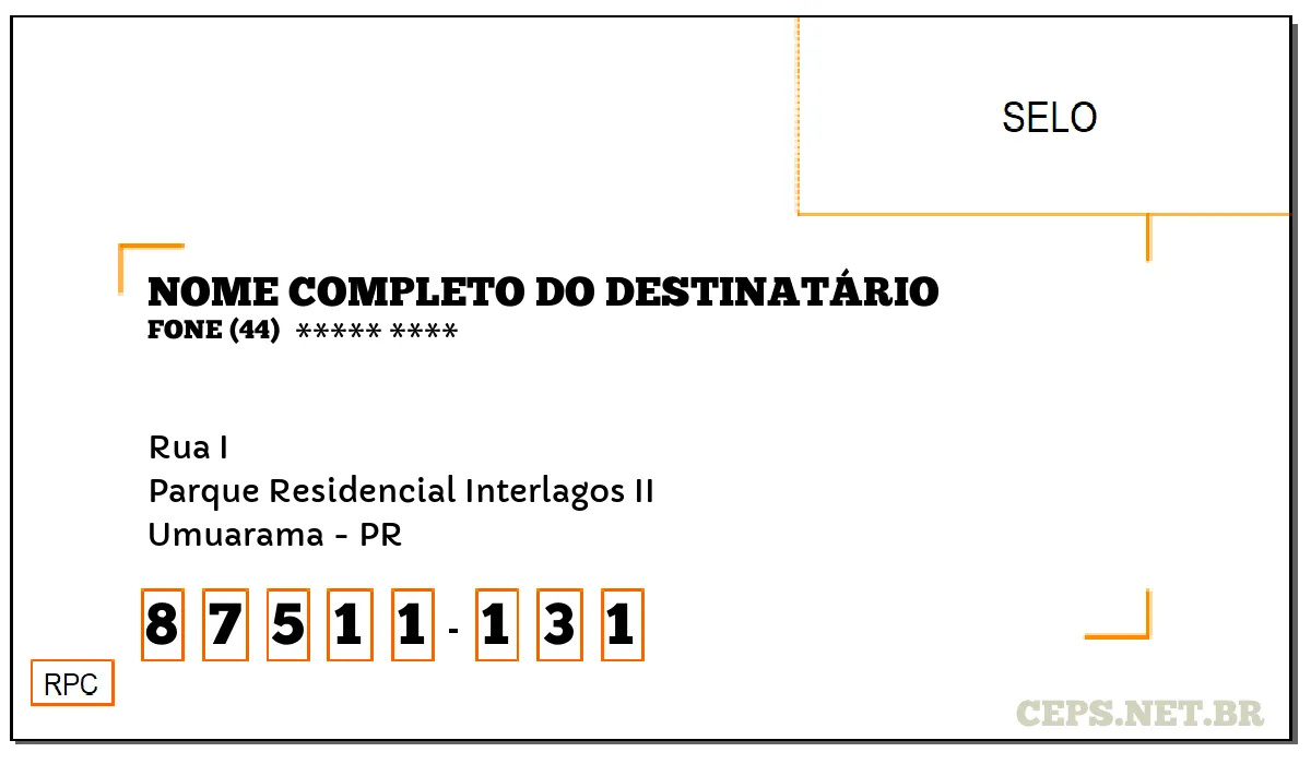 CEP UMUARAMA - PR, DDD 44, CEP 87511131, RUA I, BAIRRO PARQUE RESIDENCIAL INTERLAGOS II.