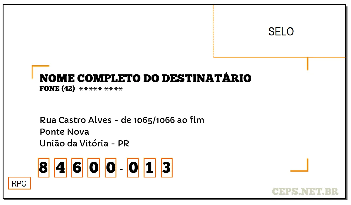 CEP UNIÃO DA VITÓRIA - PR, DDD 42, CEP 84600013, RUA CASTRO ALVES - DE 1065/1066 AO FIM, BAIRRO PONTE NOVA.