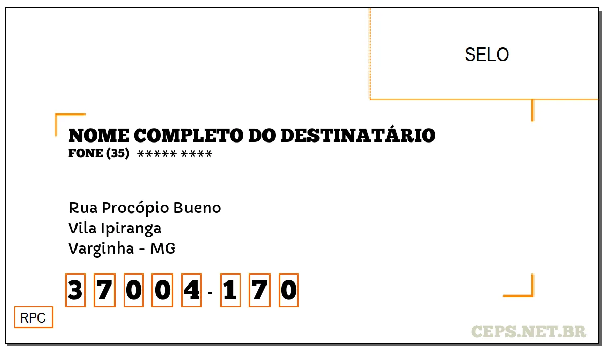 CEP VARGINHA - MG, DDD 35, CEP 37004170, RUA PROCÓPIO BUENO, BAIRRO VILA IPIRANGA.