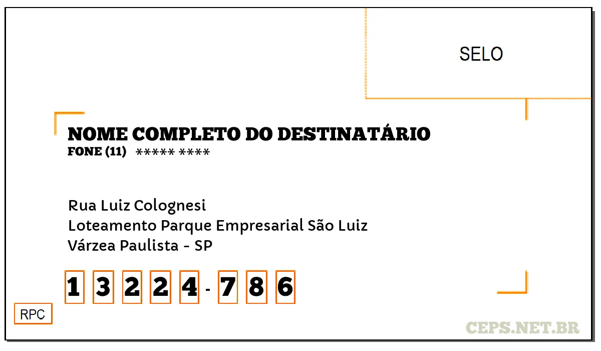 CEP VÁRZEA PAULISTA - SP, DDD 11, CEP 13224786, RUA LUIZ COLOGNESI, BAIRRO LOTEAMENTO PARQUE EMPRESARIAL SÃO LUIZ.