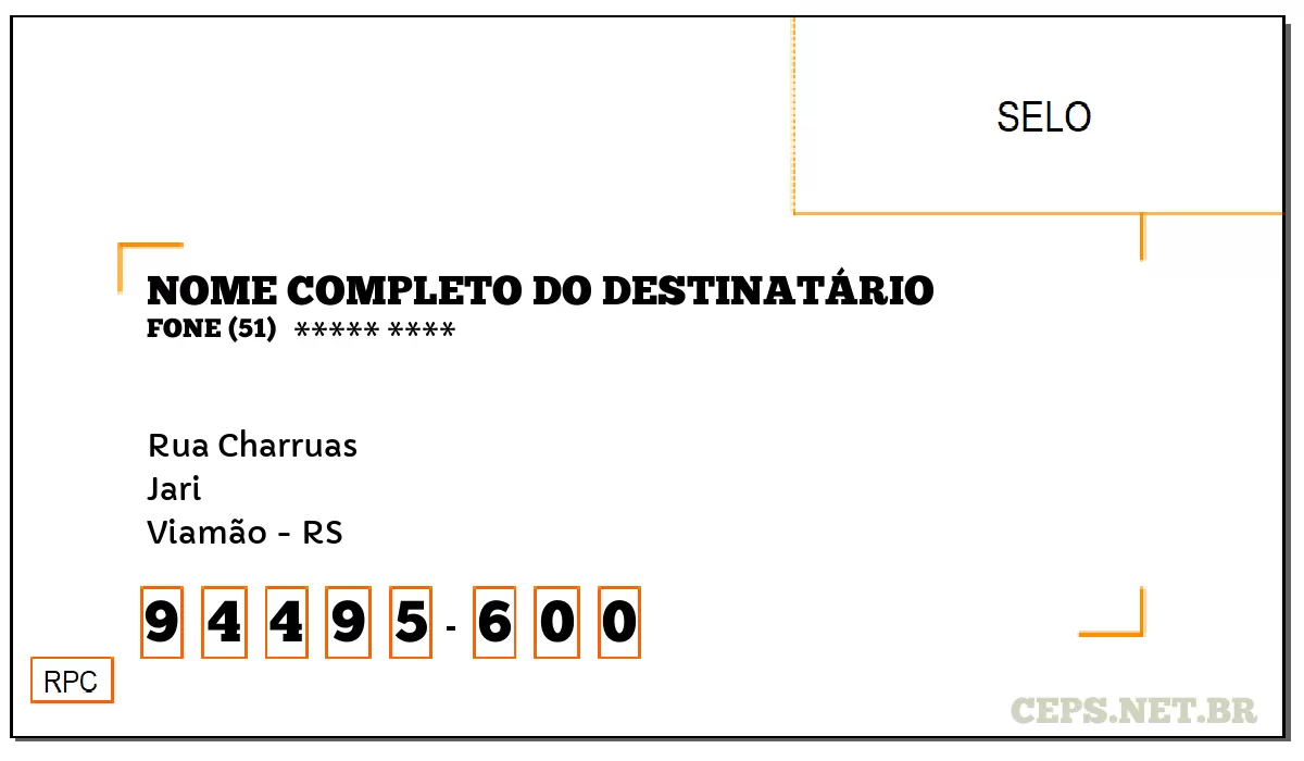 CEP VIAMÃO - RS, DDD 51, CEP 94495600, RUA CHARRUAS, BAIRRO JARI.