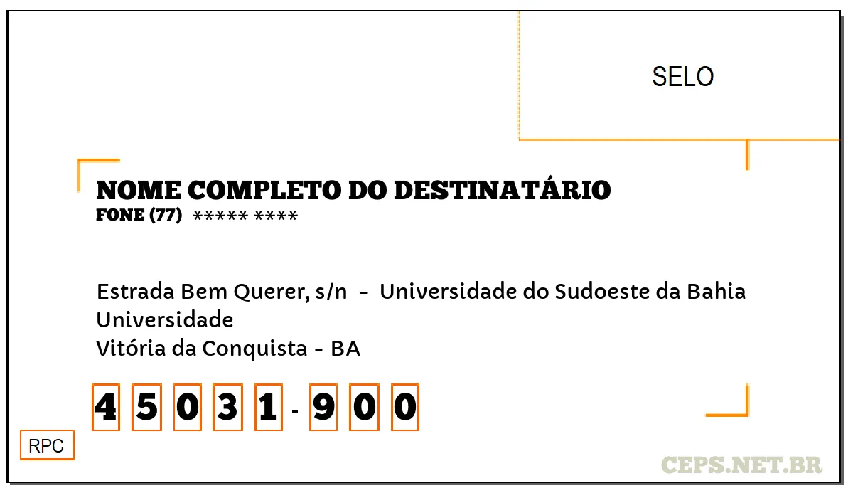 CEP VITÓRIA DA CONQUISTA - BA, DDD 77, CEP 45031900, ESTRADA BEM QUERER, S/N , BAIRRO UNIVERSIDADE.