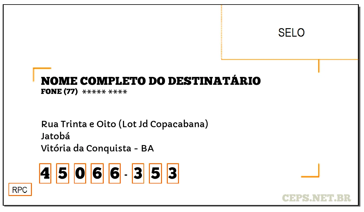 CEP VITÓRIA DA CONQUISTA - BA, DDD 77, CEP 45066353, RUA TRINTA E OITO (LOT JD COPACABANA), BAIRRO JATOBÁ.