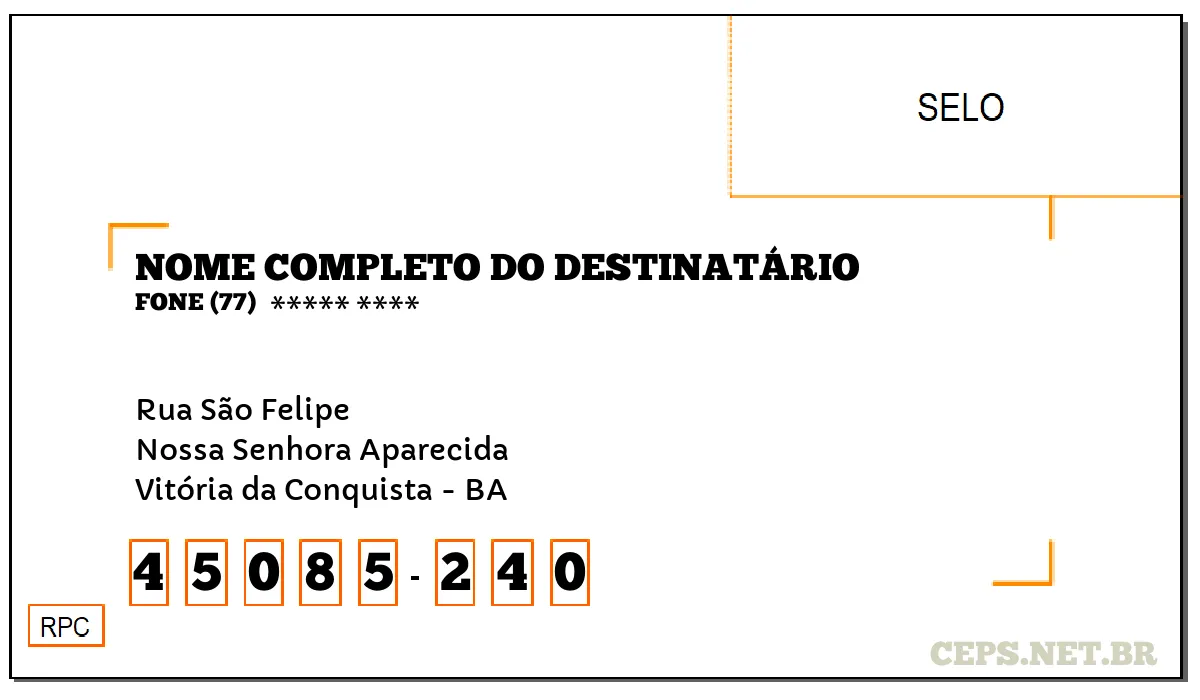 CEP VITÓRIA DA CONQUISTA - BA, DDD 77, CEP 45085240, RUA SÃO FELIPE, BAIRRO NOSSA SENHORA APARECIDA.