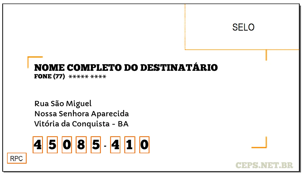 CEP VITÓRIA DA CONQUISTA - BA, DDD 77, CEP 45085410, RUA SÃO MIGUEL, BAIRRO NOSSA SENHORA APARECIDA.