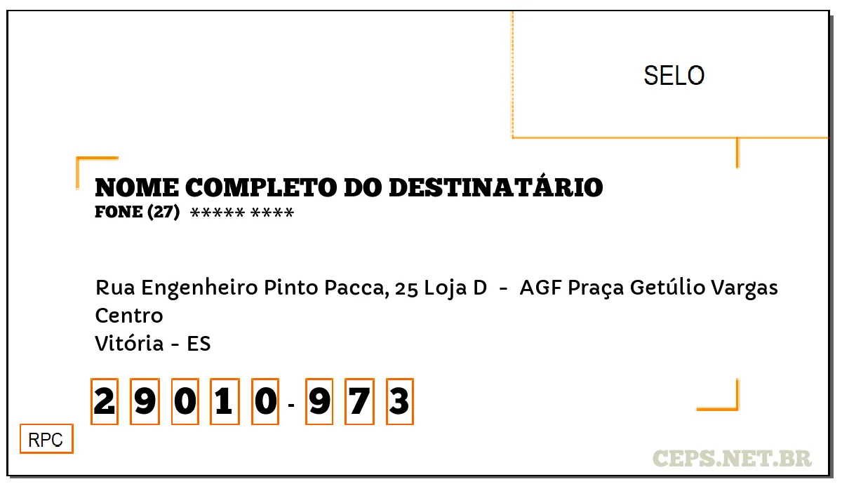 CEP VITÓRIA - ES, DDD 27, CEP 29010973, RUA ENGENHEIRO PINTO PACCA, 25 LOJA D , BAIRRO CENTRO.