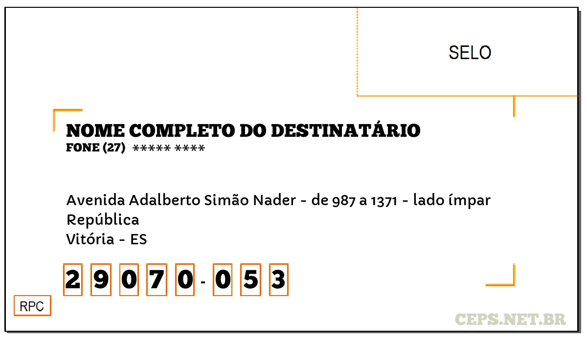 CEP VITÓRIA - ES, DDD 27, CEP 29070053, AVENIDA ADALBERTO SIMÃO NADER - DE 987 A 1371 - LADO ÍMPAR, BAIRRO REPÚBLICA.